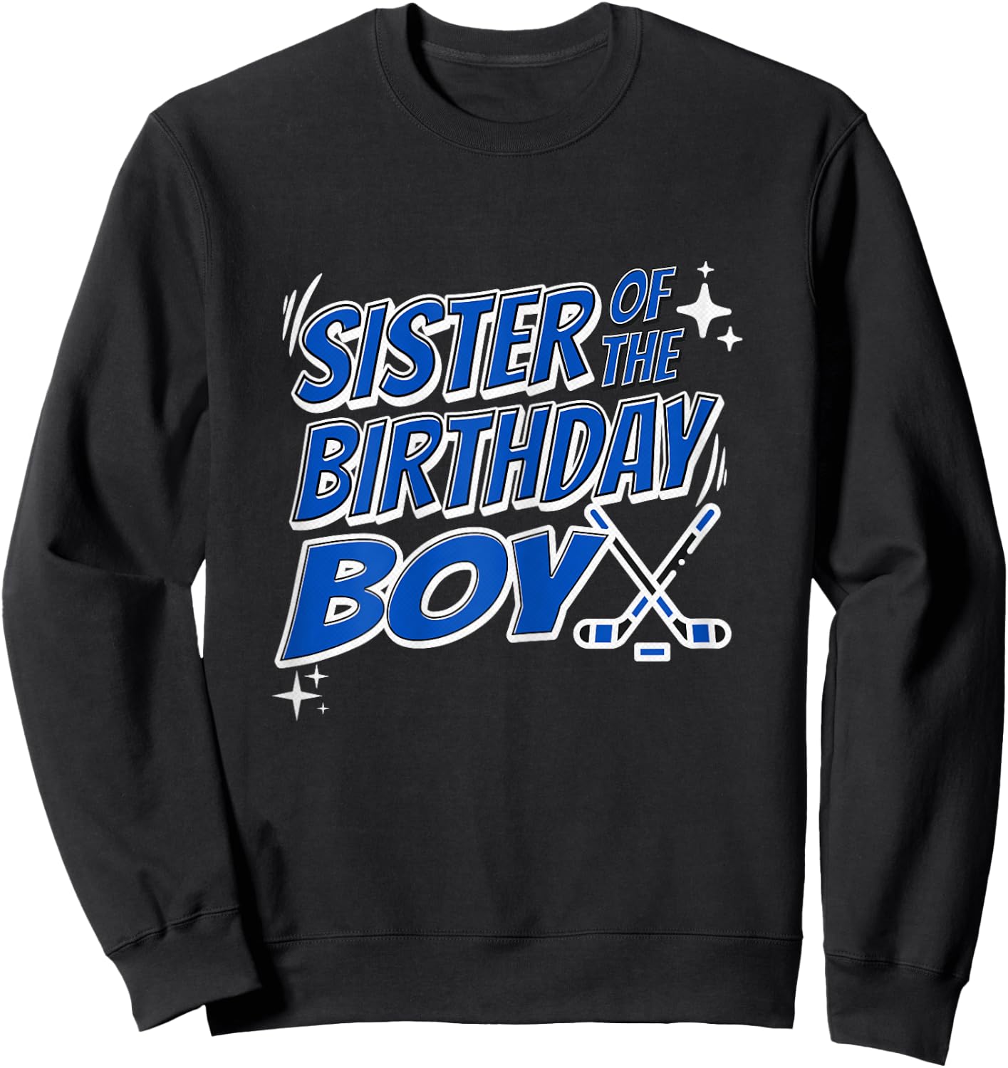 Sister Of The Birthday Boy Hockey Matching Sibling Fun Party Sweatshirt - Sweatshirt | Black