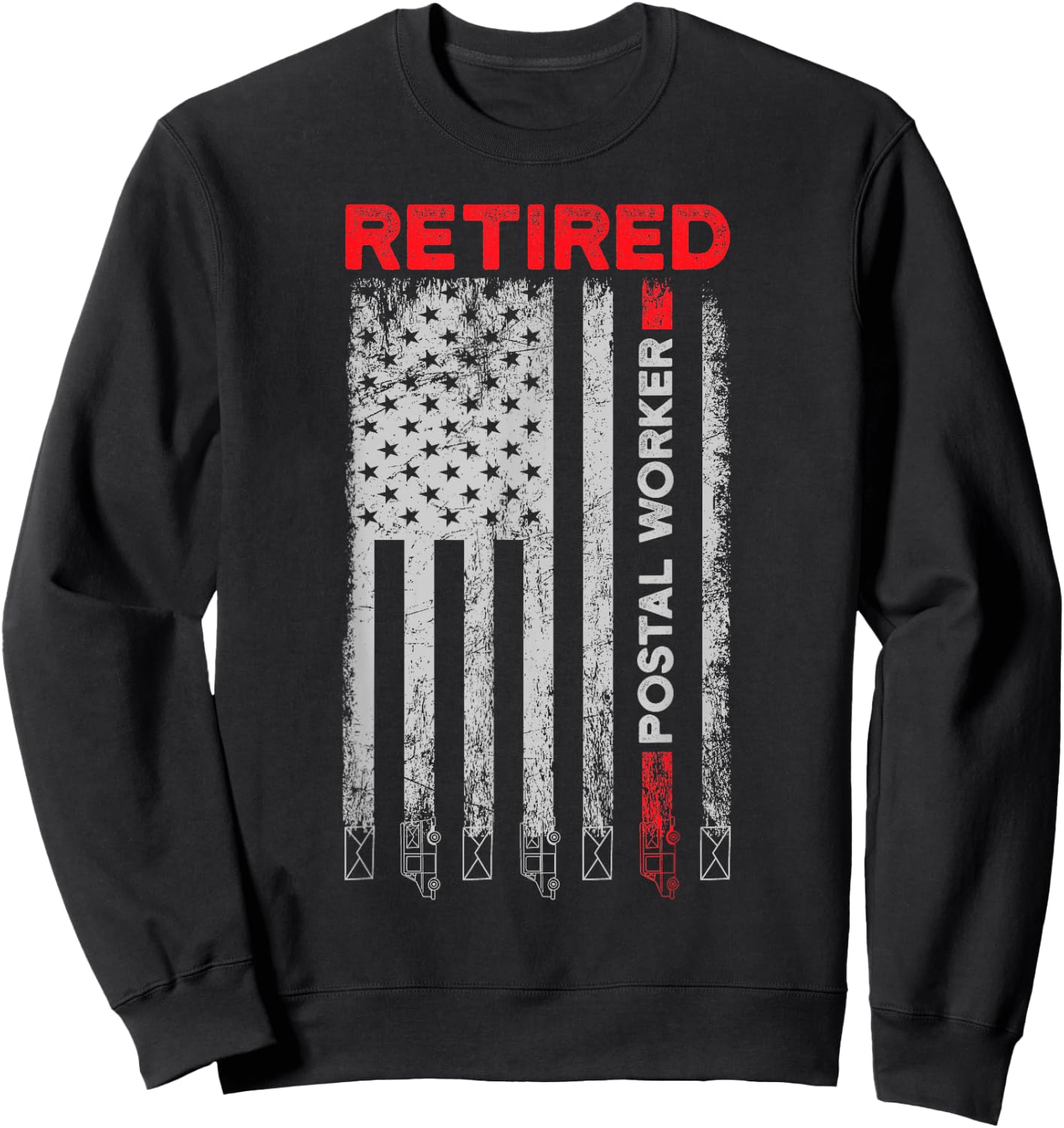 Retired Postal Worker Achieved Mailman Retirement Sweatshirt - Sweatshirt | Black