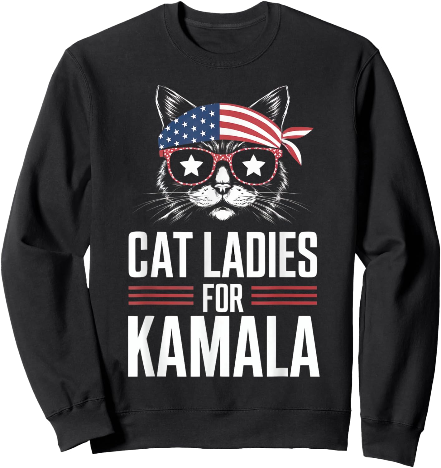 Cat Ladies for Kamala Funny Cat 2024 President Kamala-Harris Sweatshirt - Sweatshirt | Black
