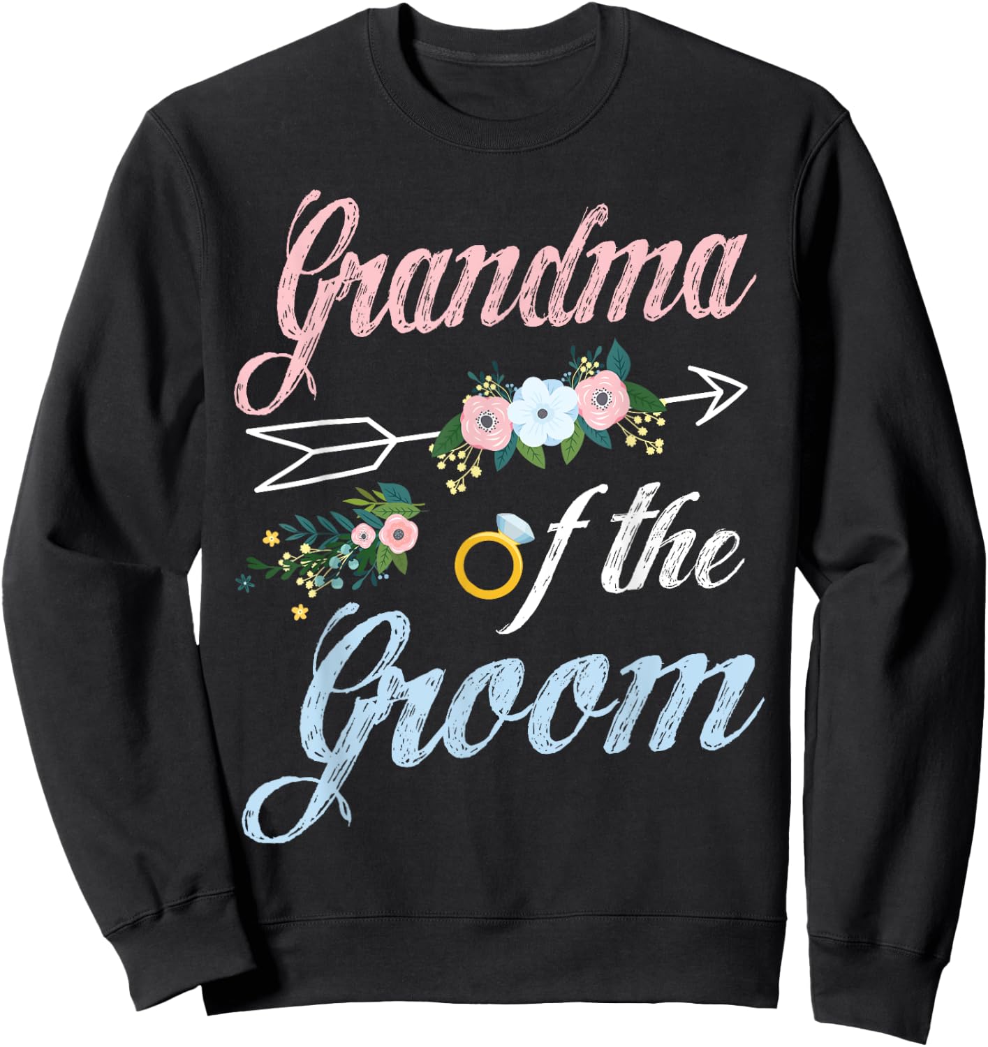 Wedding Ring And Flowers Grandma Of The Groom Grandson Sweatshirt - Sweatshirt | Black