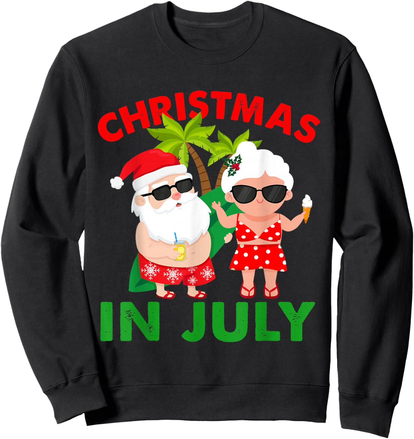 Funny Christmas In July Mr And Mrs Santa Claus Summer Sweatshirt - Sweatshirt | Black