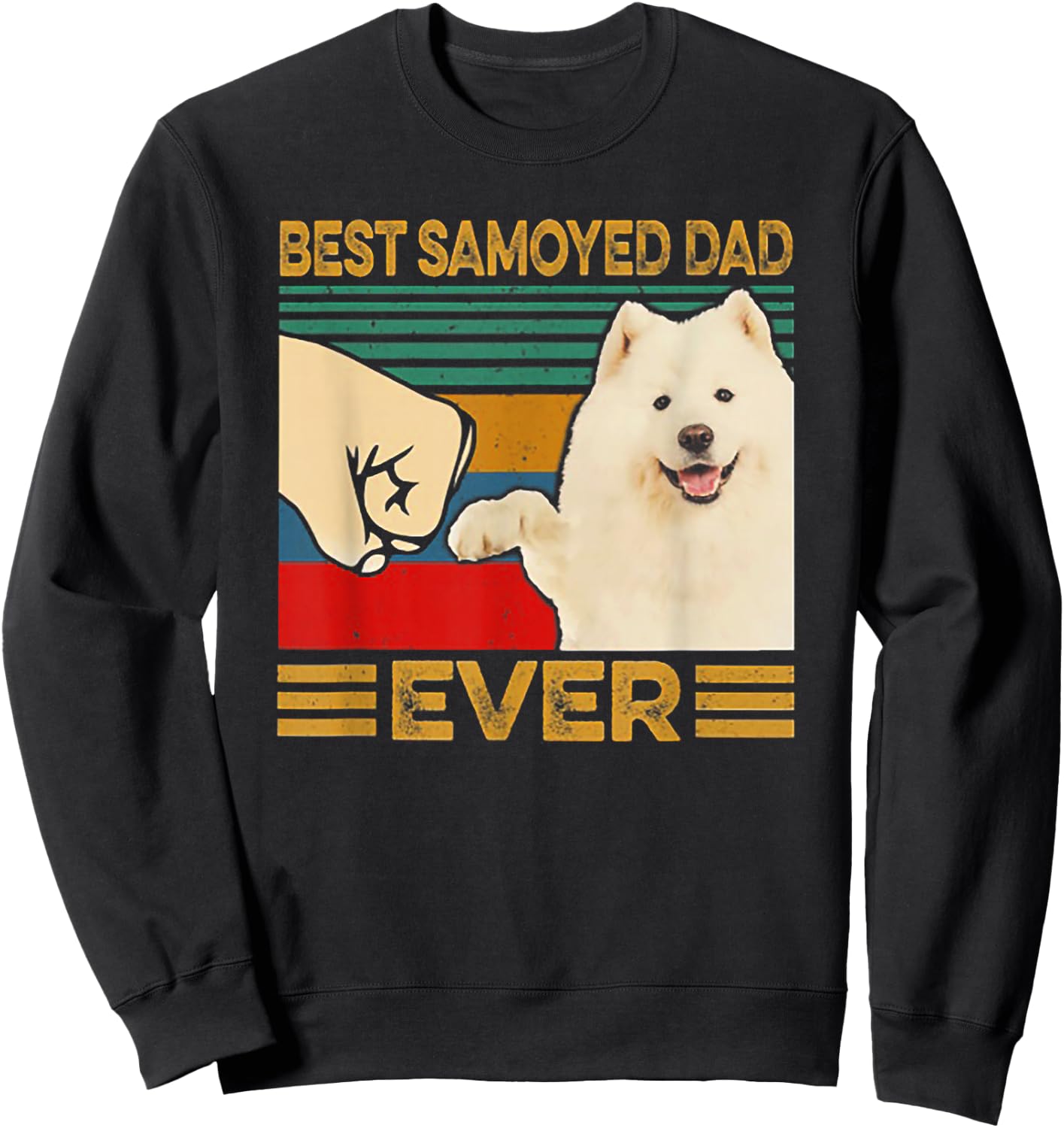Best Samoyed Dad Ever Retro Vintage Father's Day Gift Sweatshirt - Sweatshirt | Black