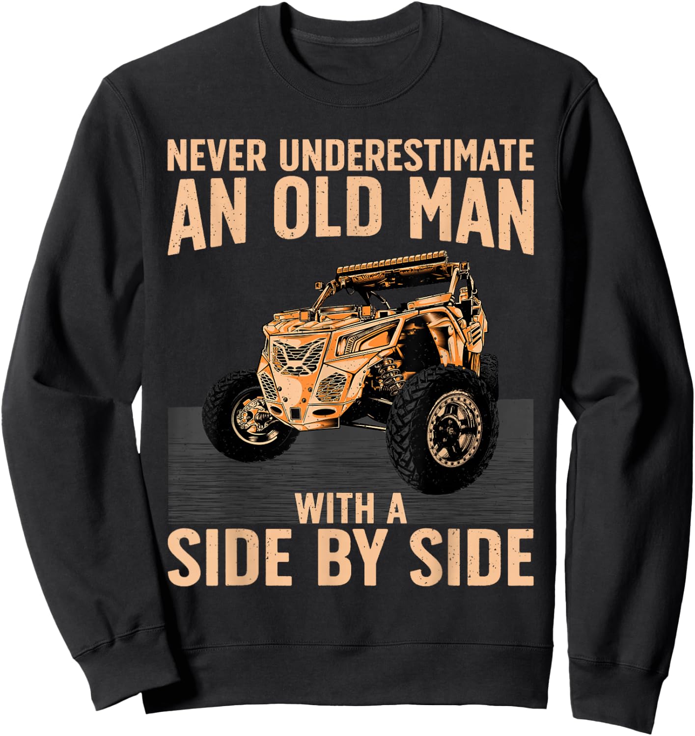 Cool SXS for Grandpa Men Dad Offroad UTV ATV Side-by-Side Sweatshirt - Sweatshirt | Black