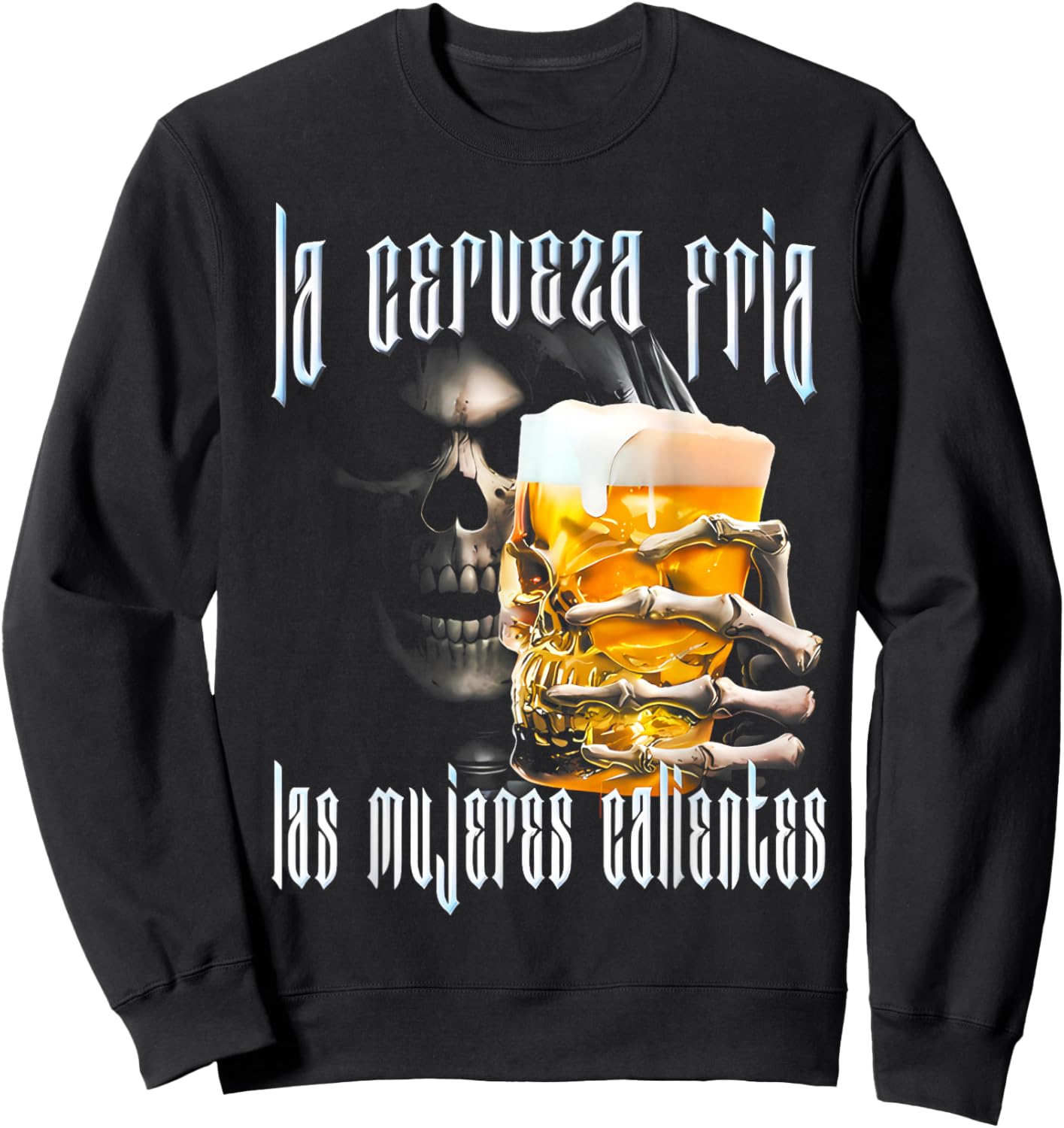 La Cerveza Fria Y Las Mujeres Calientes Calacas Chidas Gym Sweatshirt - Sweatshirt | Black