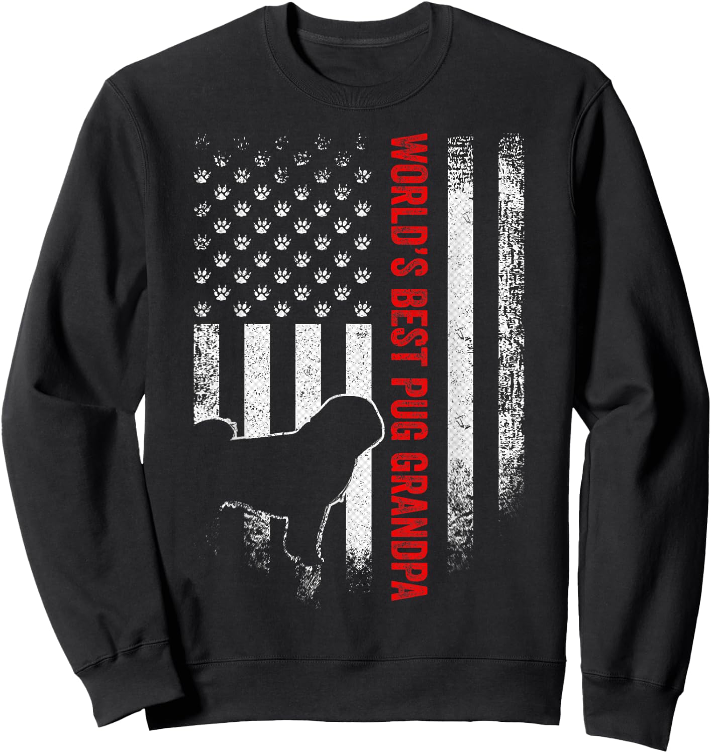 Vintage American Flag World's Best Pug Pugdog Grandpa Funny Women Men Sweatshirt - Sweatshirt | Black