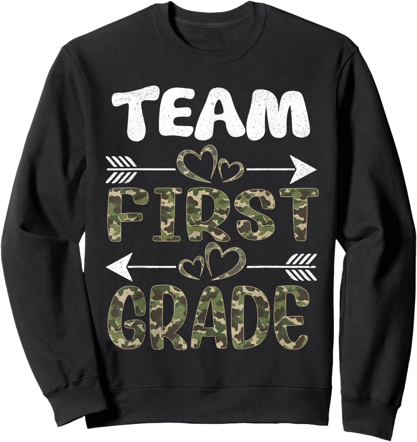 Team First Grade Back To School 1st Grade Camo Teachers Sweatshirt - Sweatshirt | Black
