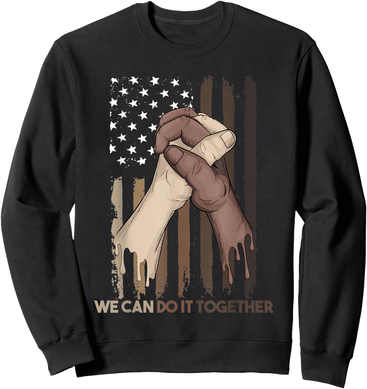 US Flag with Black & American Hands Black Lives Matter BLM Sweatshirt - Sweatshirt | Black