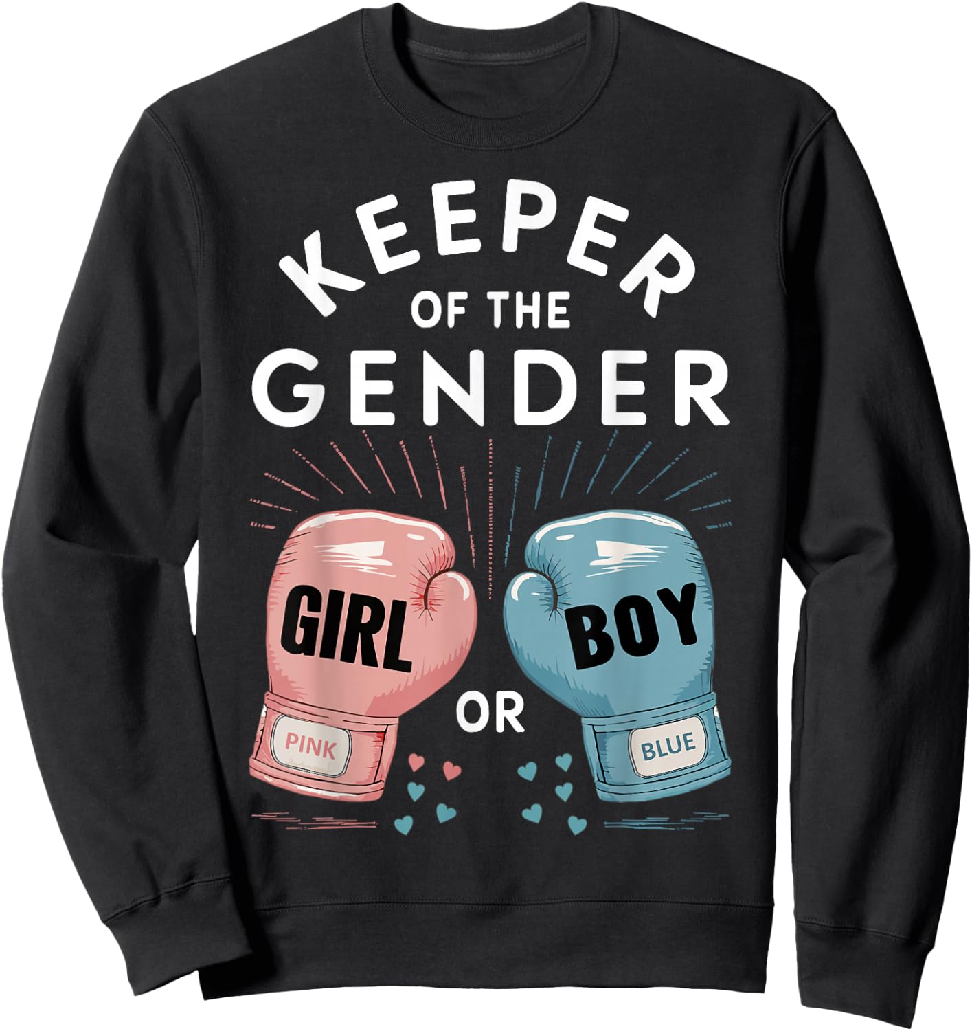 Gender Reveal Party Keeper Of Gender Boxing Sweatshirt - Sweatshirt | Black