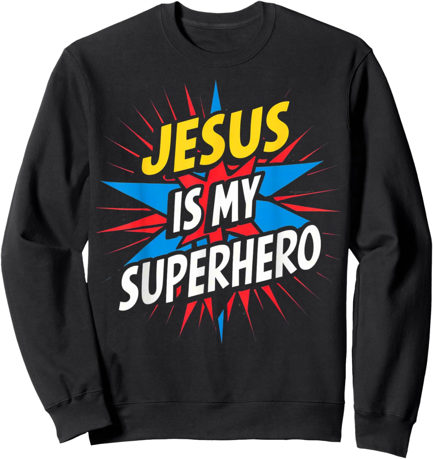 Jesus Is My Superhero Christian God Religious Comic Kids Boy Sweatshirt - Sweatshirt | Black