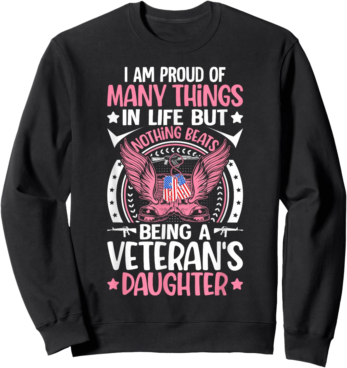 Veteran's Daughter Proud Military Veteran Dad Sweatshirt - Sweatshirt | Black
