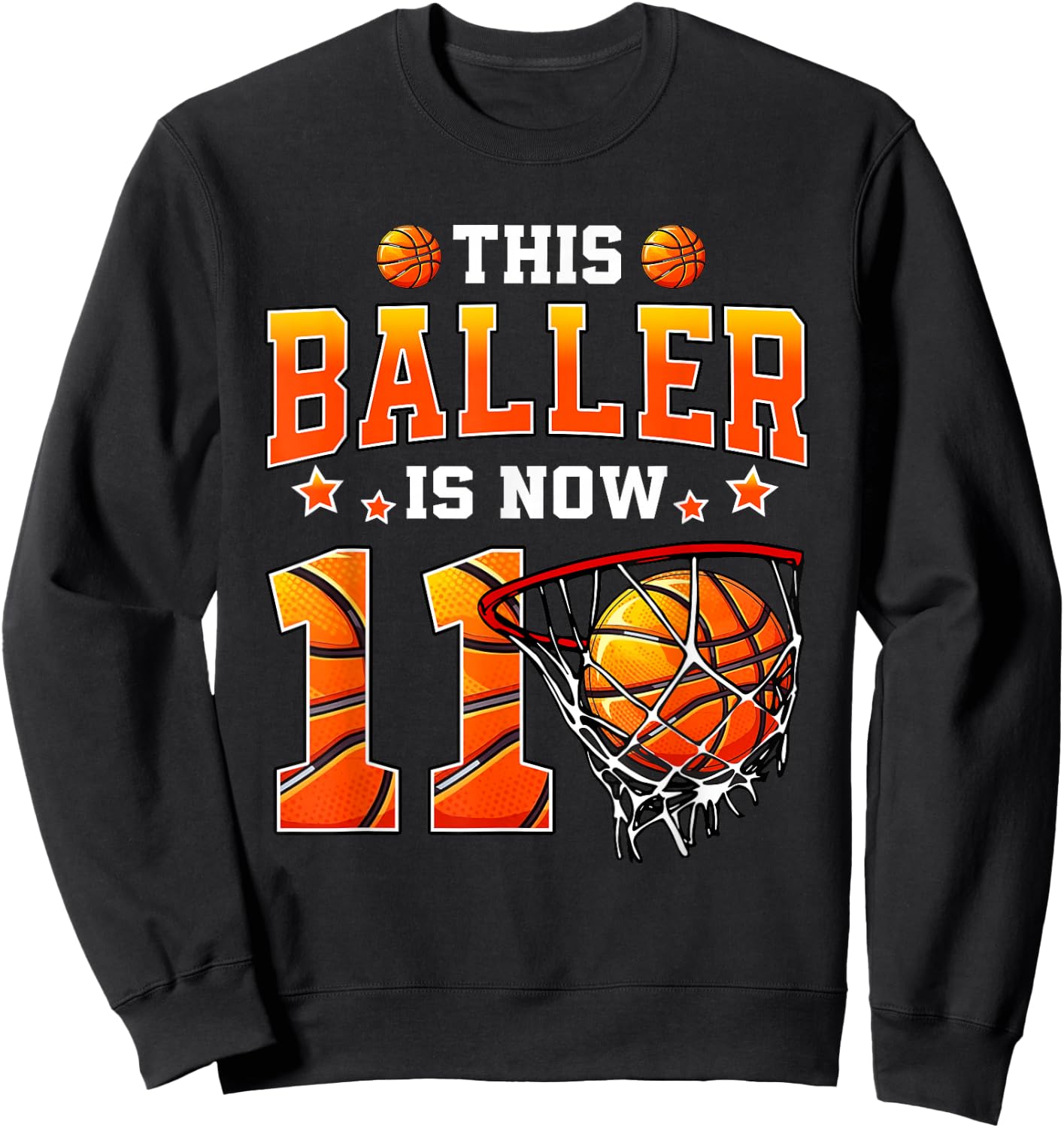 This Baller is Now 11 Basketball Kids Boys 11th Birthday Sweatshirt - Sweatshirt | Black