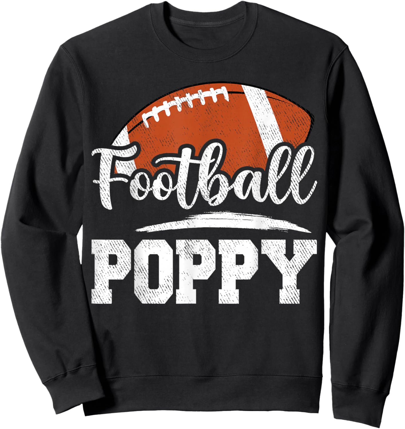 Football Poppy Football Player Game Day Father's Day Sweatshirt - Sweatshirt | Black