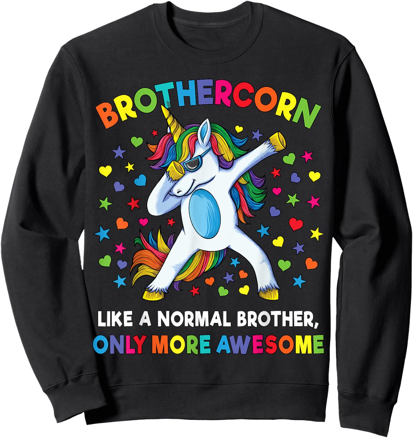 Brothercorn Like A Brother Only Awesome Dabbing Unicorn Men Sweatshirt - Sweatshirt | Black