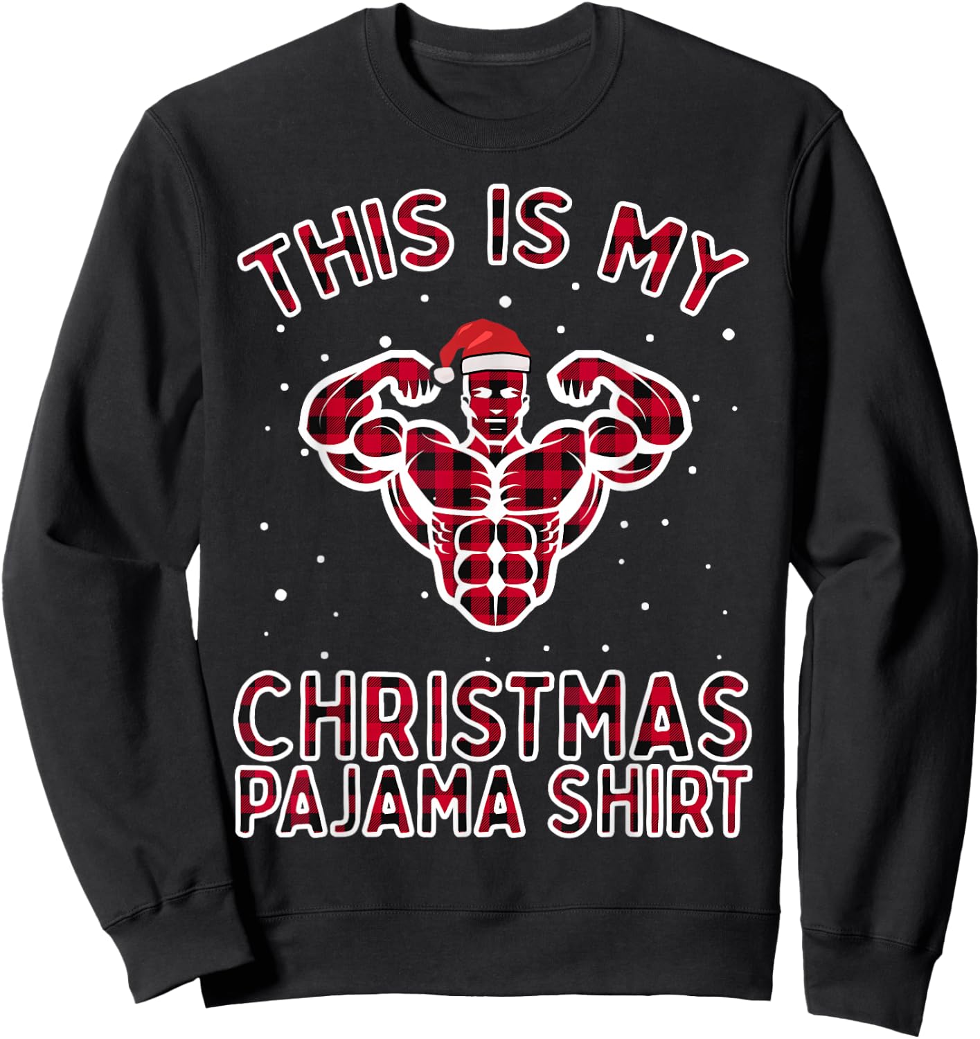 This Is My Christmas Workout Pajama Shirt - Bodybuilder Gift Sweatshirt - Sweatshirt | Black