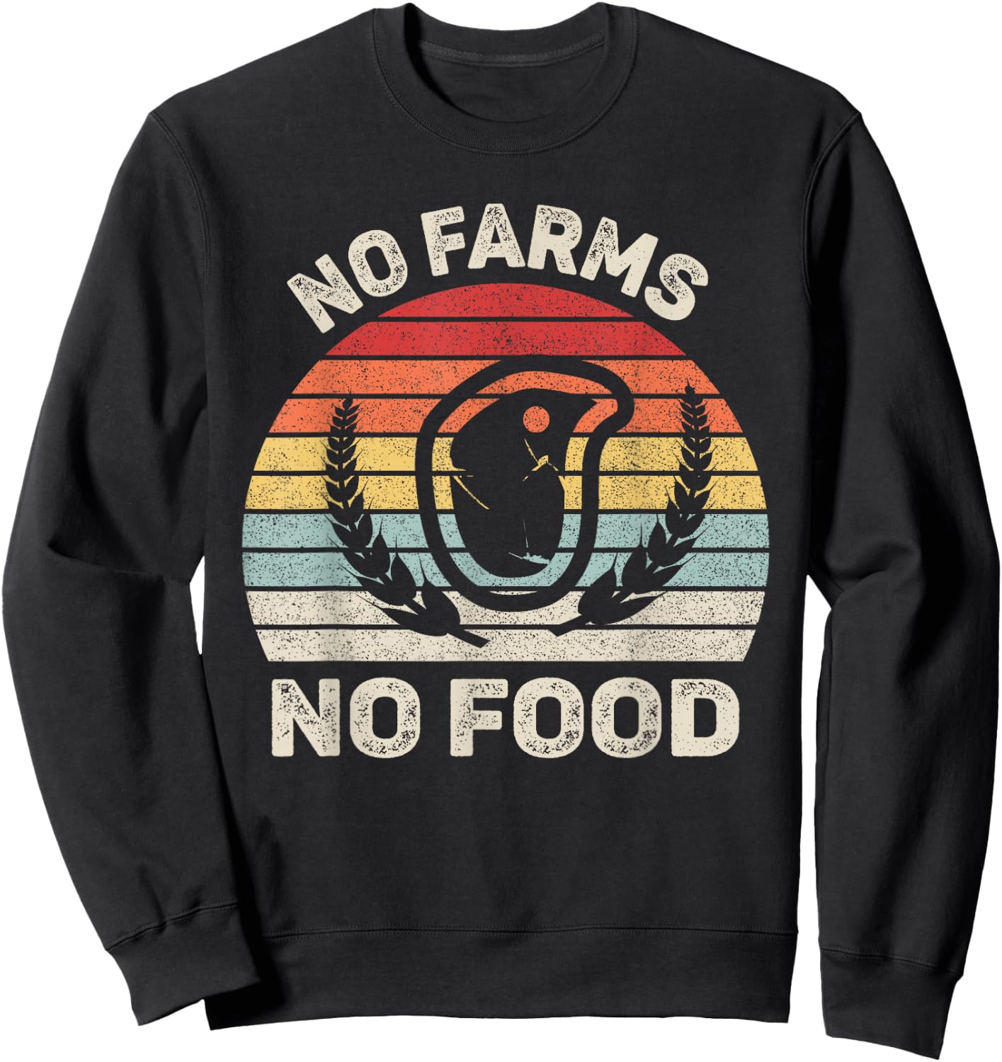Vintage Retro No Farms No Food Shirt Farmer Local Activist Sweatshirt - Sweatshirt | Black