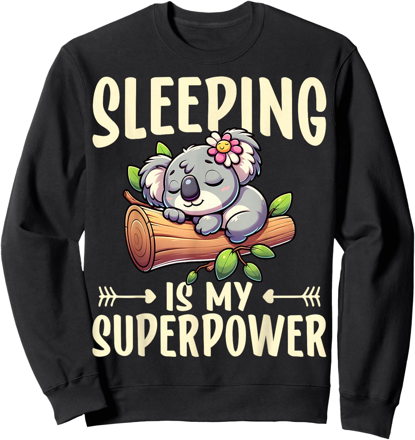 Koala Bear - Sleeping Is My Superpower Sleeping Koala Lover Sweatshirt - Sweatshirt | Black