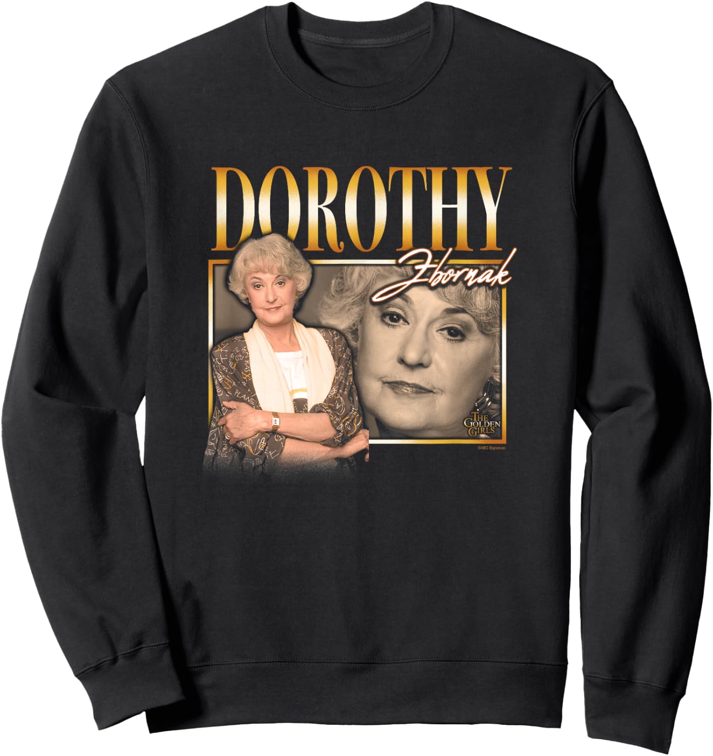 The Golden Girls Iconic Dorothy Znornak 90s Retro Portrait Sweatshirt - Sweatshirt | Black