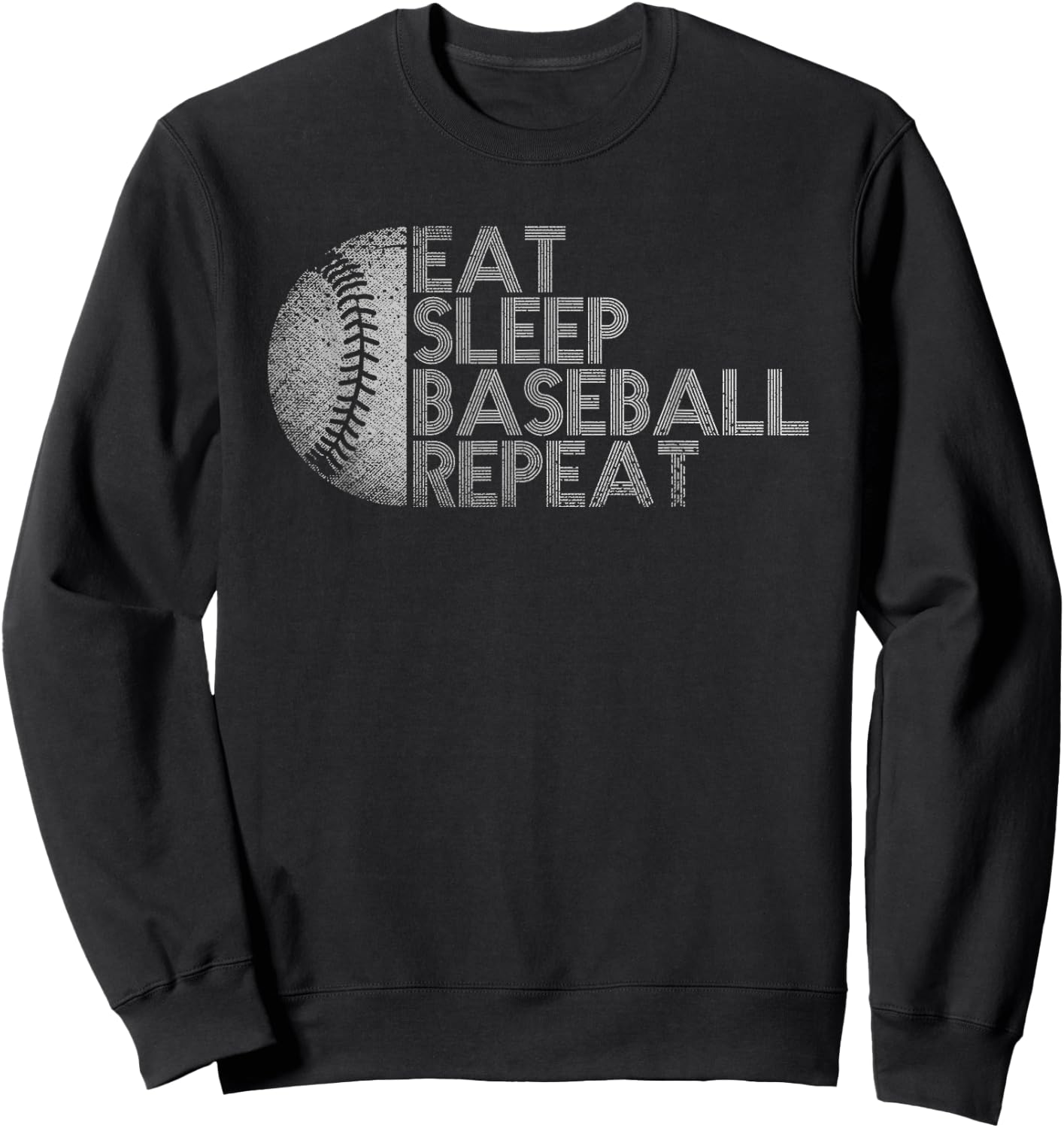 Eat Sleep Baseball Repeat Baseball Player Funny Baseball Sweatshirt - Sweatshirt | Black