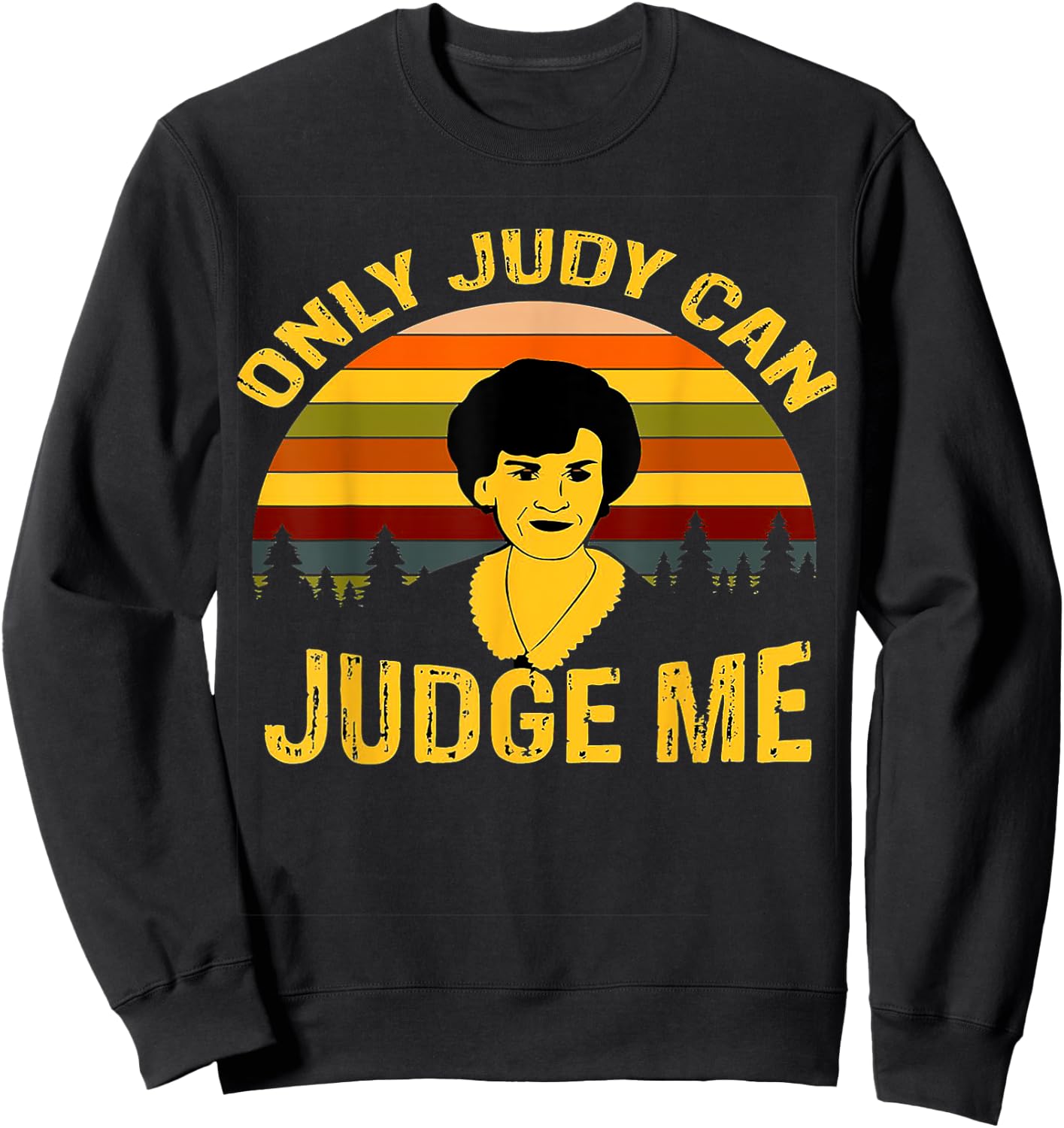 Only Judy can judge me Vintage Sweatshirt - Sweatshirt | Black