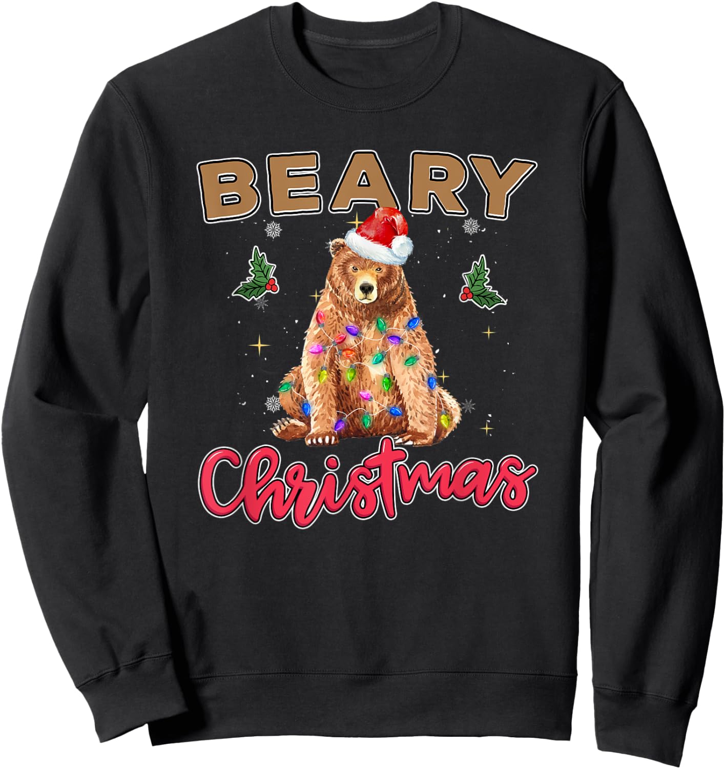 Beary Merry Christmas For Bear Lovers Funny Xmas Lights Sweatshirt - Sweatshirt | Black