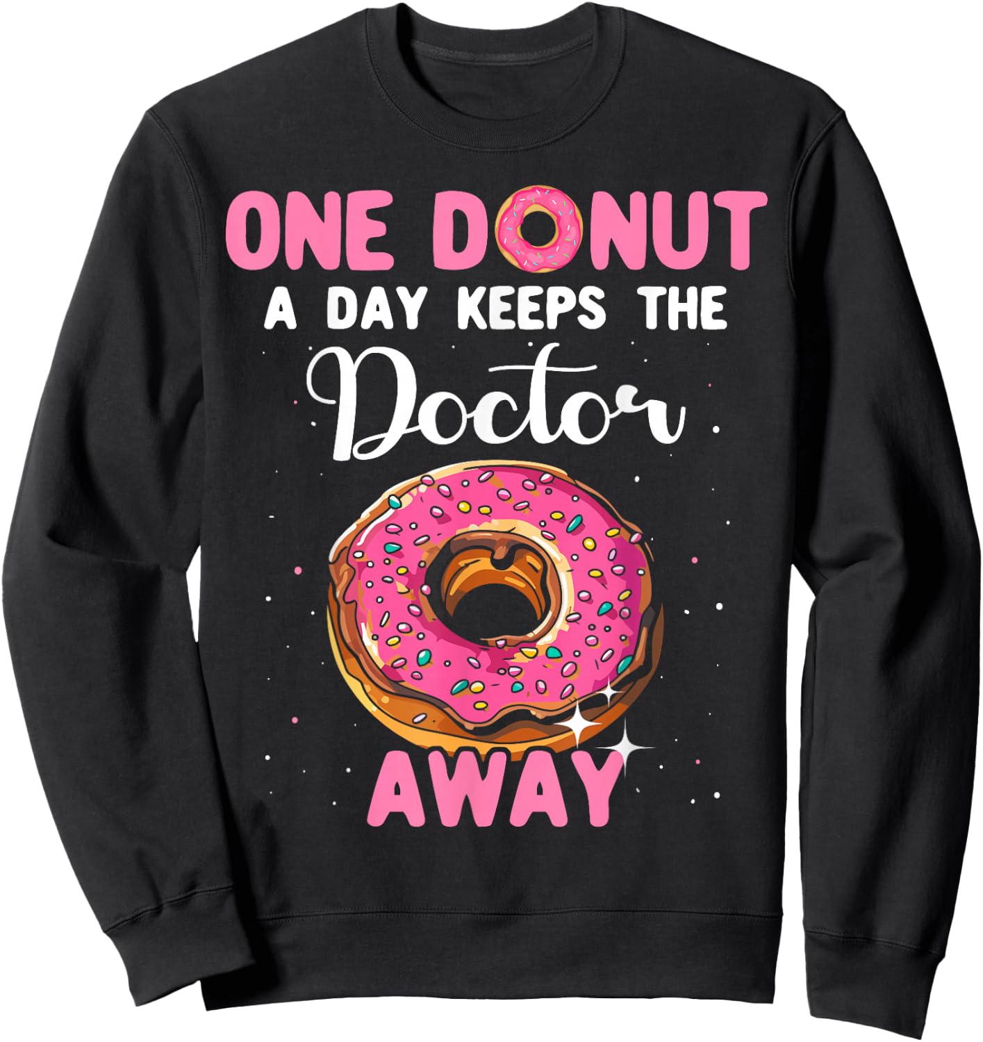 Donut Costume Women Baking Donuts Men Donut Sweatshirt - Sweatshirt | Black