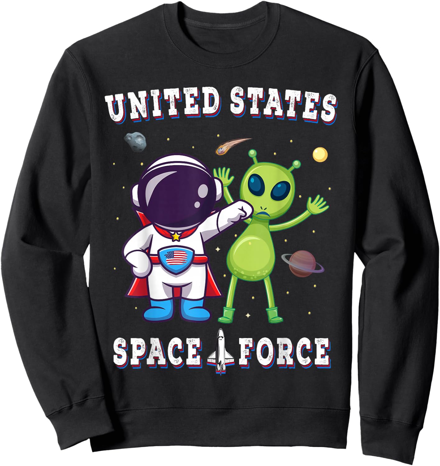 United States Space Force Funny Alien Military Sweatshirt - Sweatshirt | Black
