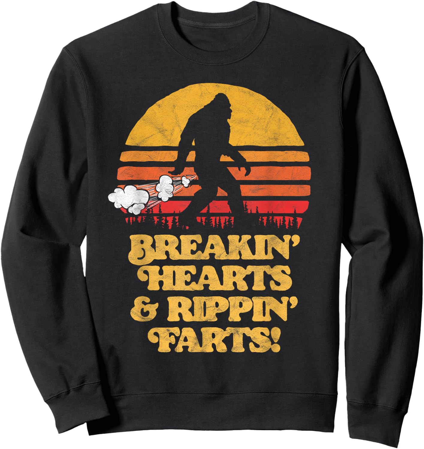 Sasquatch Breakin Hearts & Rippin Farts! Funny Bigfoot Sun Sweatshirt - Sweatshirt | Black