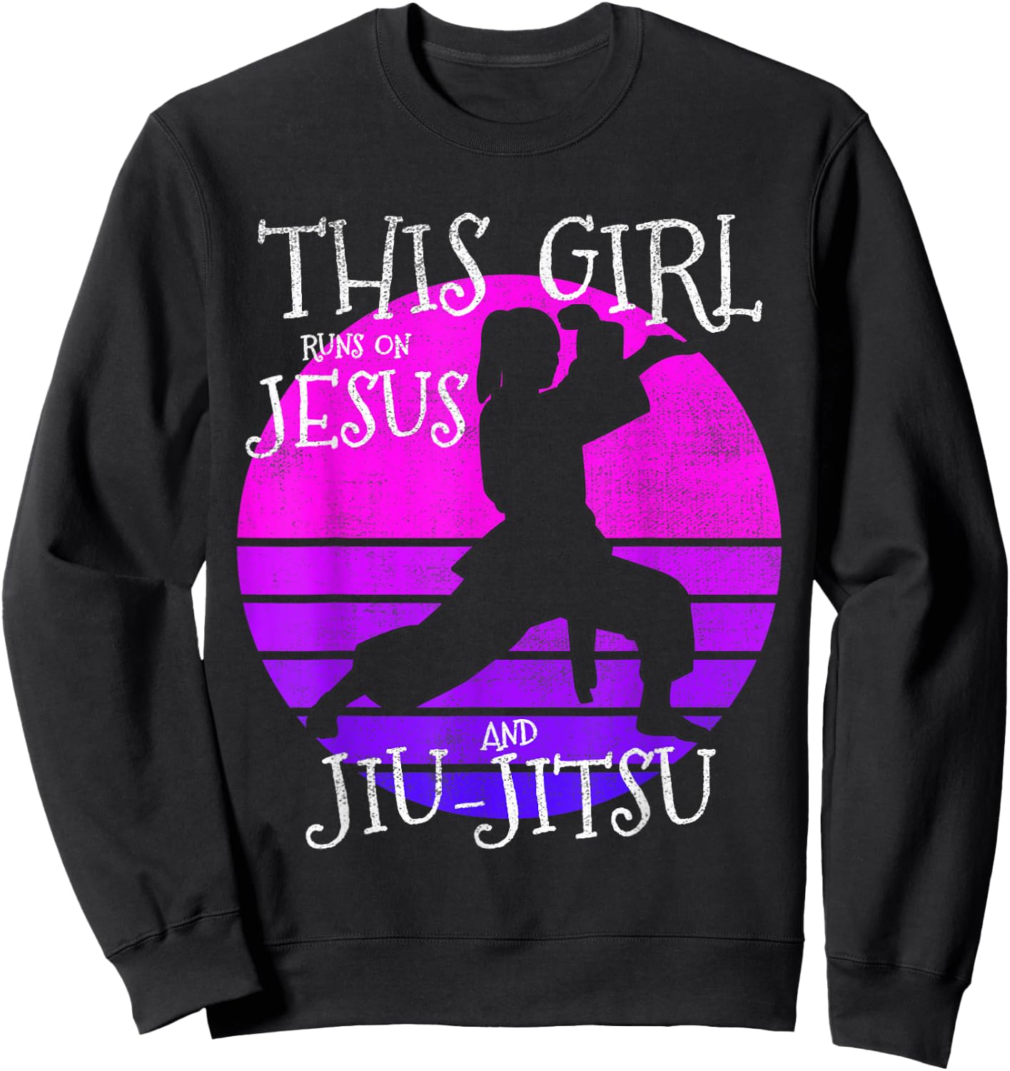 This girl runs on Jesus and Jiu Jitsu shirt Sweatshirt - Sweatshirt | Black