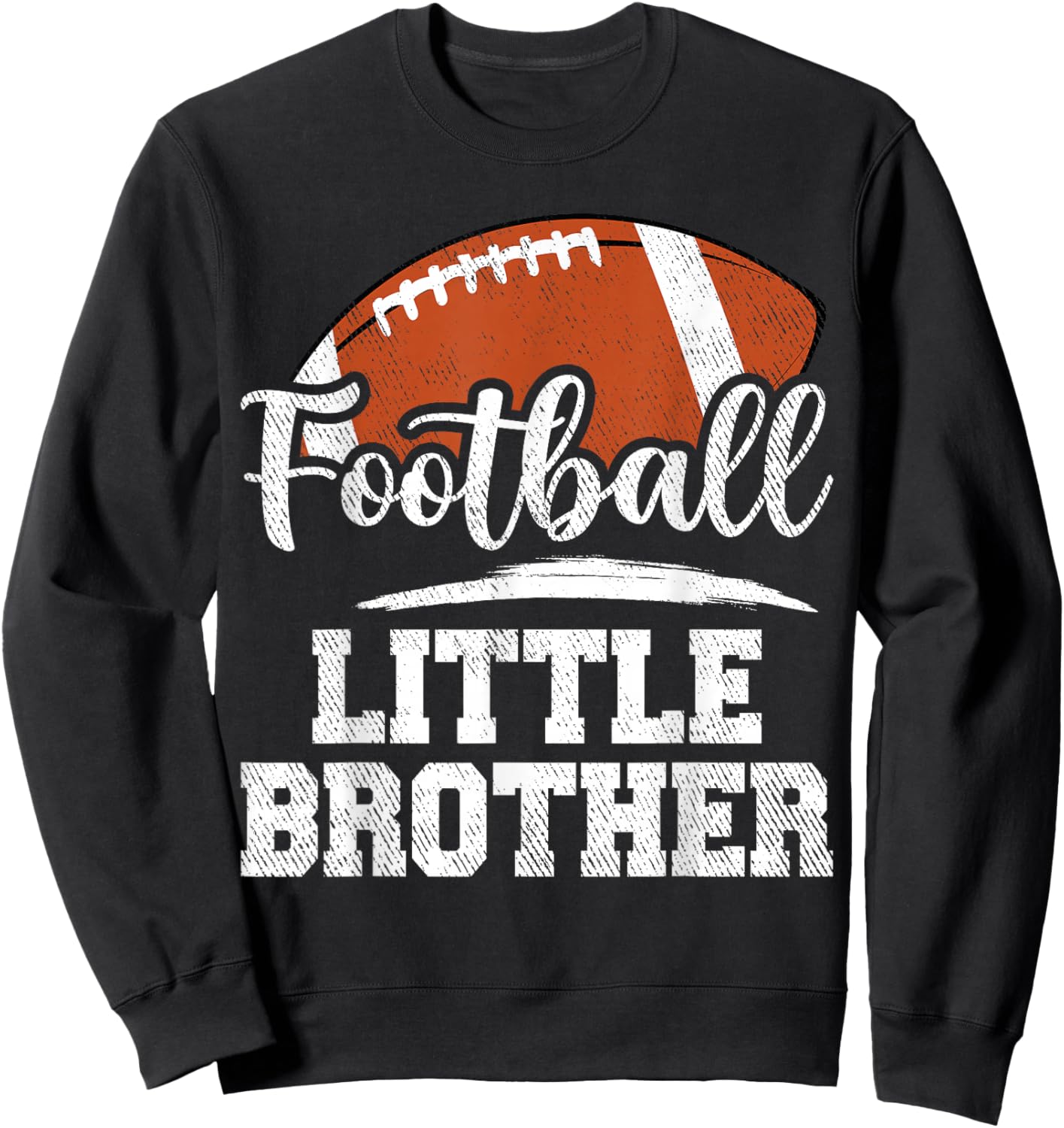 Football Little Brother Football Player Game Day Family Sweatshirt - Sweatshirt | Black