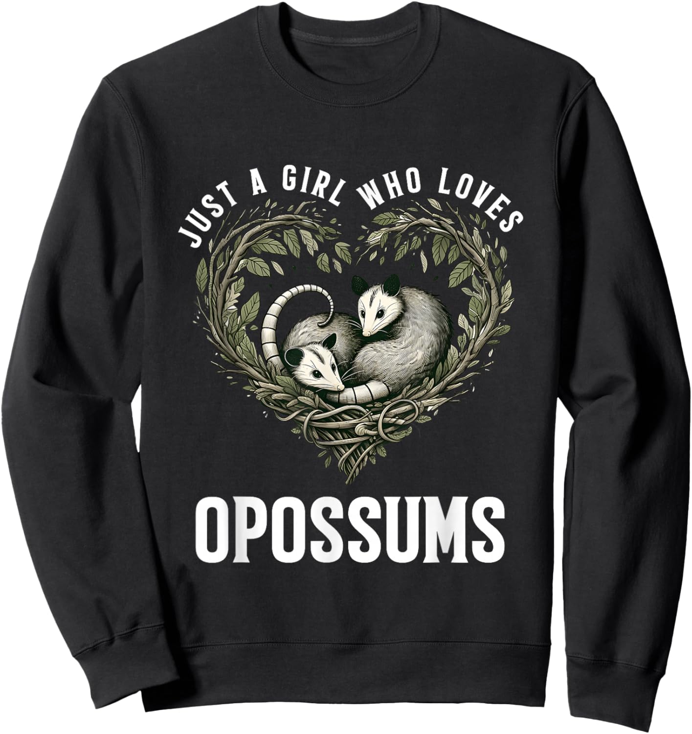Just Girl Who Loves Opossums I Love Possums Wild Animal Sweatshirt - Sweatshirt | Black