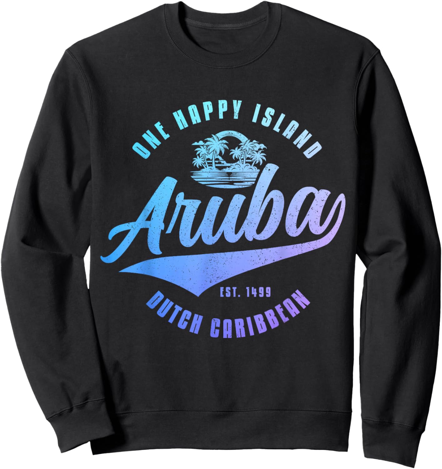 Aruba Happy Island Craibbean Souvenir Pride Vintage Sweatshirt - Sweatshirt | Black