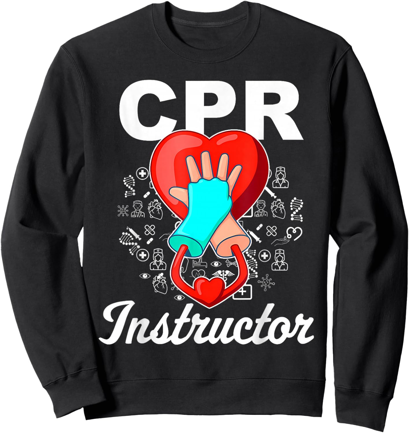 CPR Instructor Emergency First Aid AED Certified CPR Nurse Sweatshirt - Sweatshirt | Black