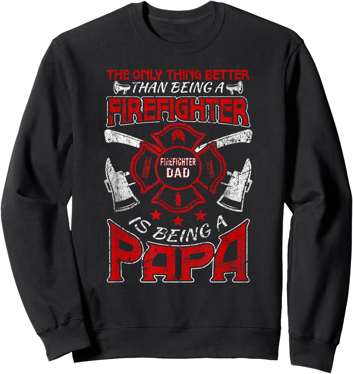 Firefighter Papa | Fire Fighter Dad for Fathers Day Fireman Sweatshirt - Sweatshirt | Black