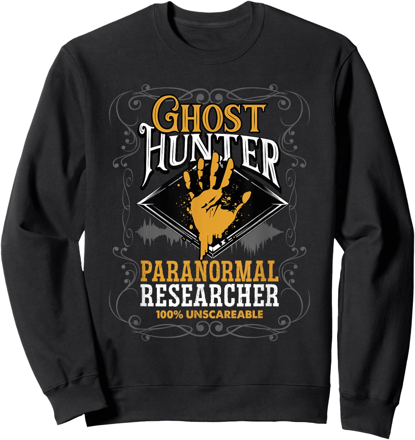 Paranormal Researcher Investigator Ghost Hunter Sweatshirt - Sweatshirt | Black
