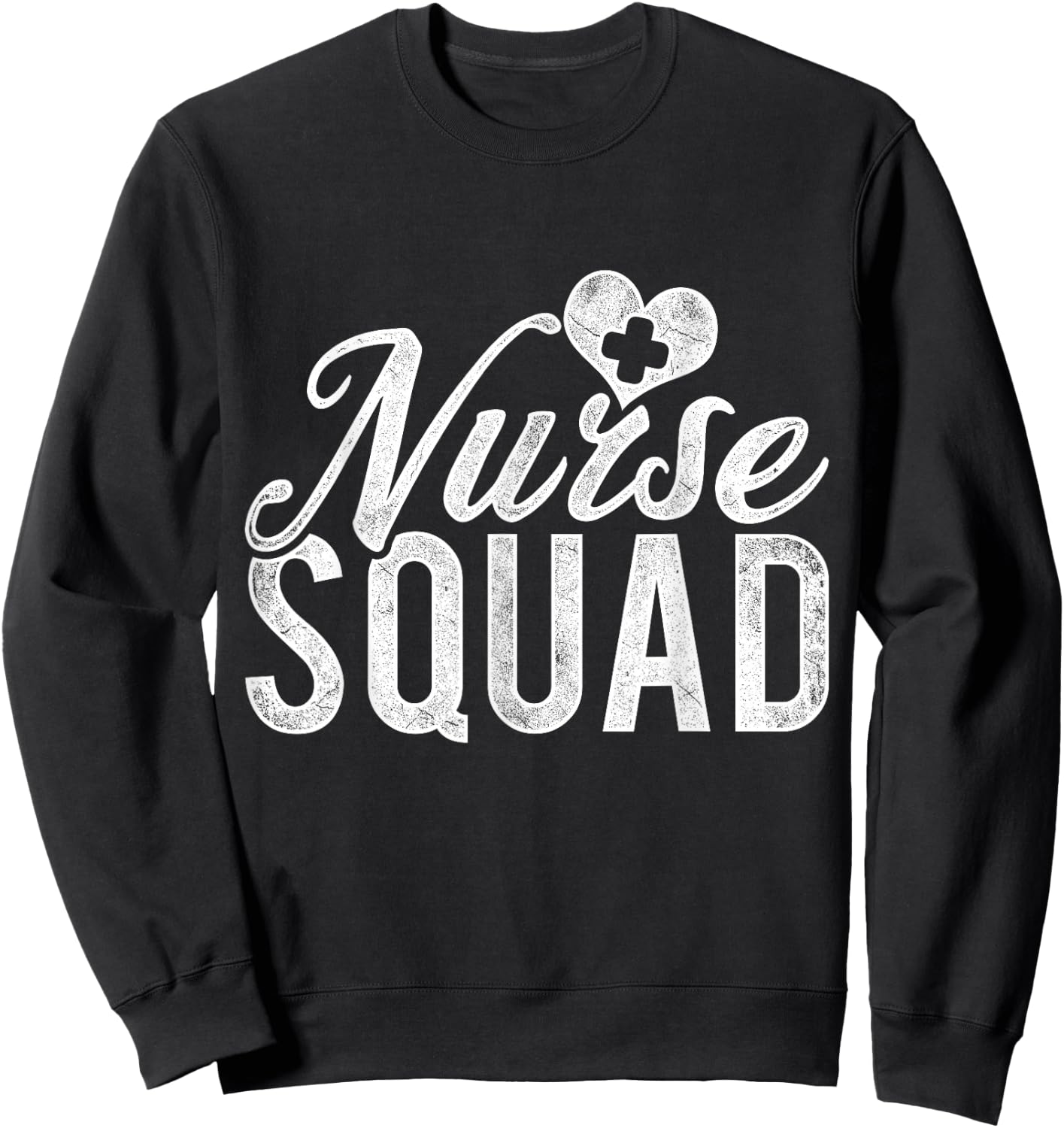 Nurse Squad Nurse Sweatshirt - Sweatshirt | Black