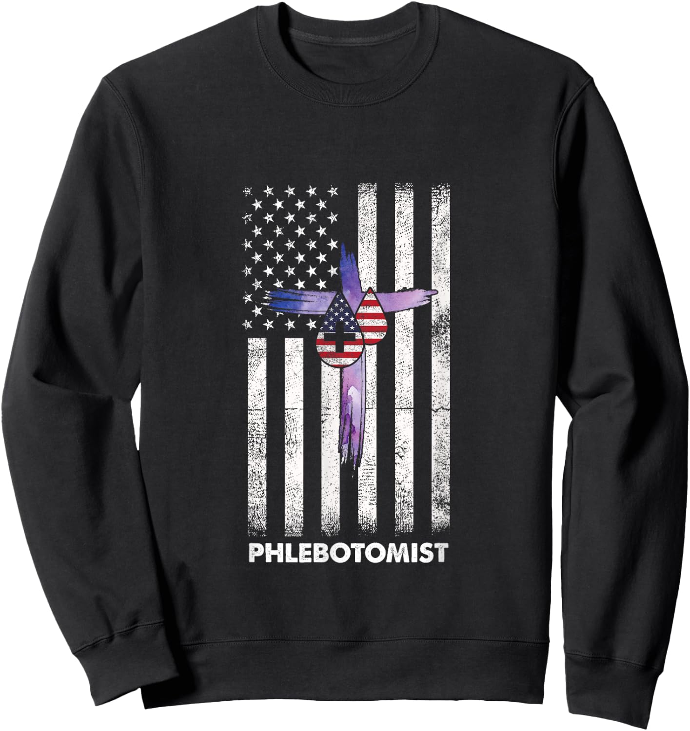 American Phlebotomist Phlebotomy Flag Cross Blood Gift Sweatshirt - Sweatshirt | Black