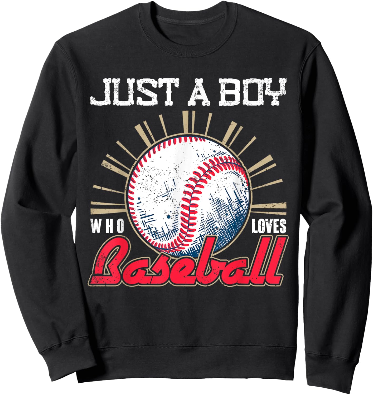 Ball Baseball Player Boys Just A Boy Who Loves Baseball Sweatshirt - Sweatshirt | Black