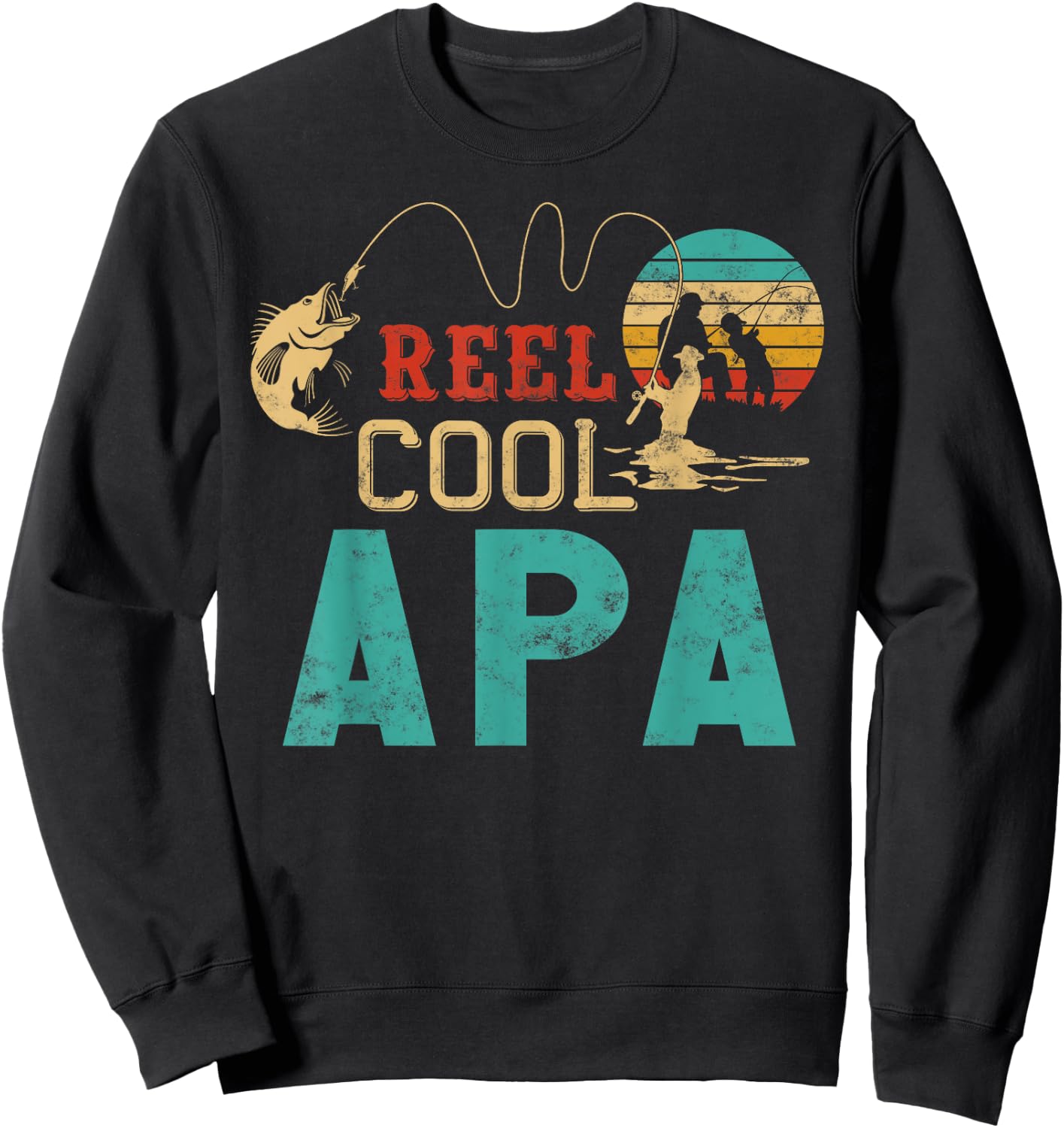 Fishing Reel Cool Apa Father’s Day Gift Fisherman Apa Sweatshirt - Sweatshirt | Black