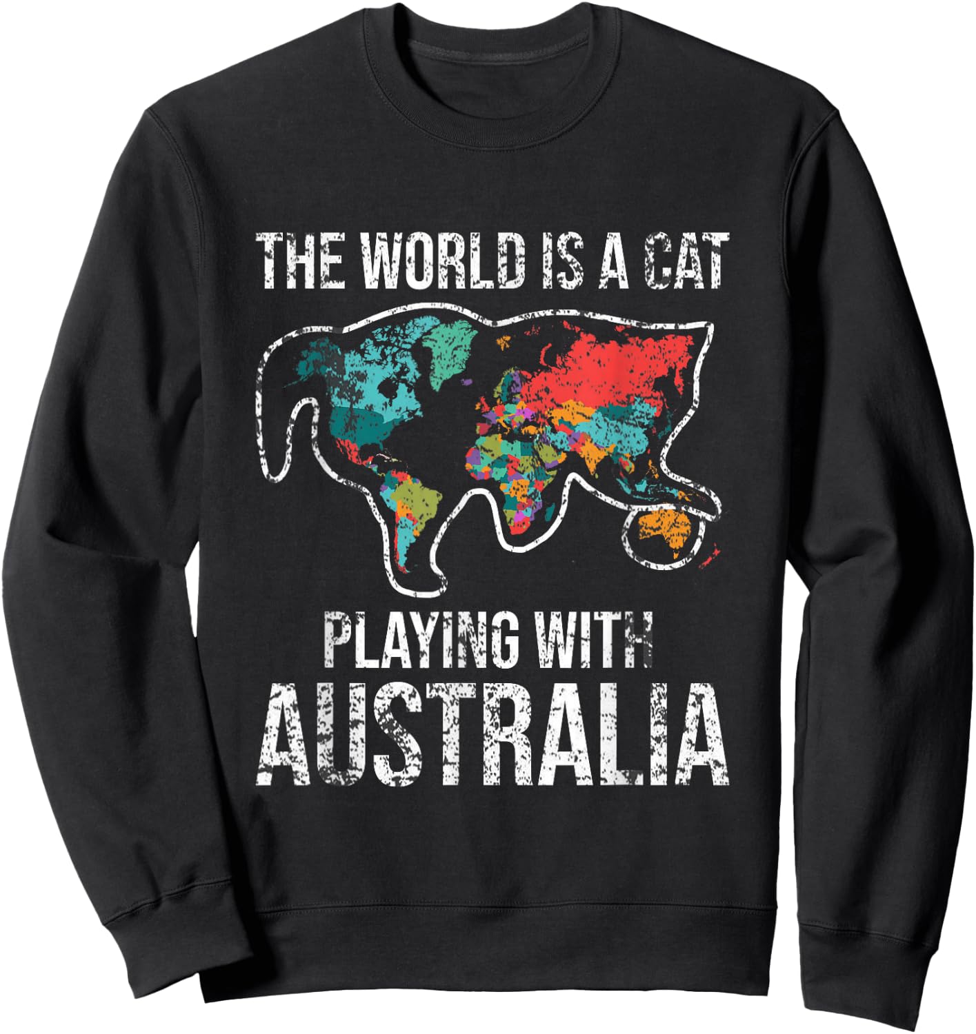 Funny The World Is A Cat Playing With Australia Sweatshirt - Sweatshirt | Black
