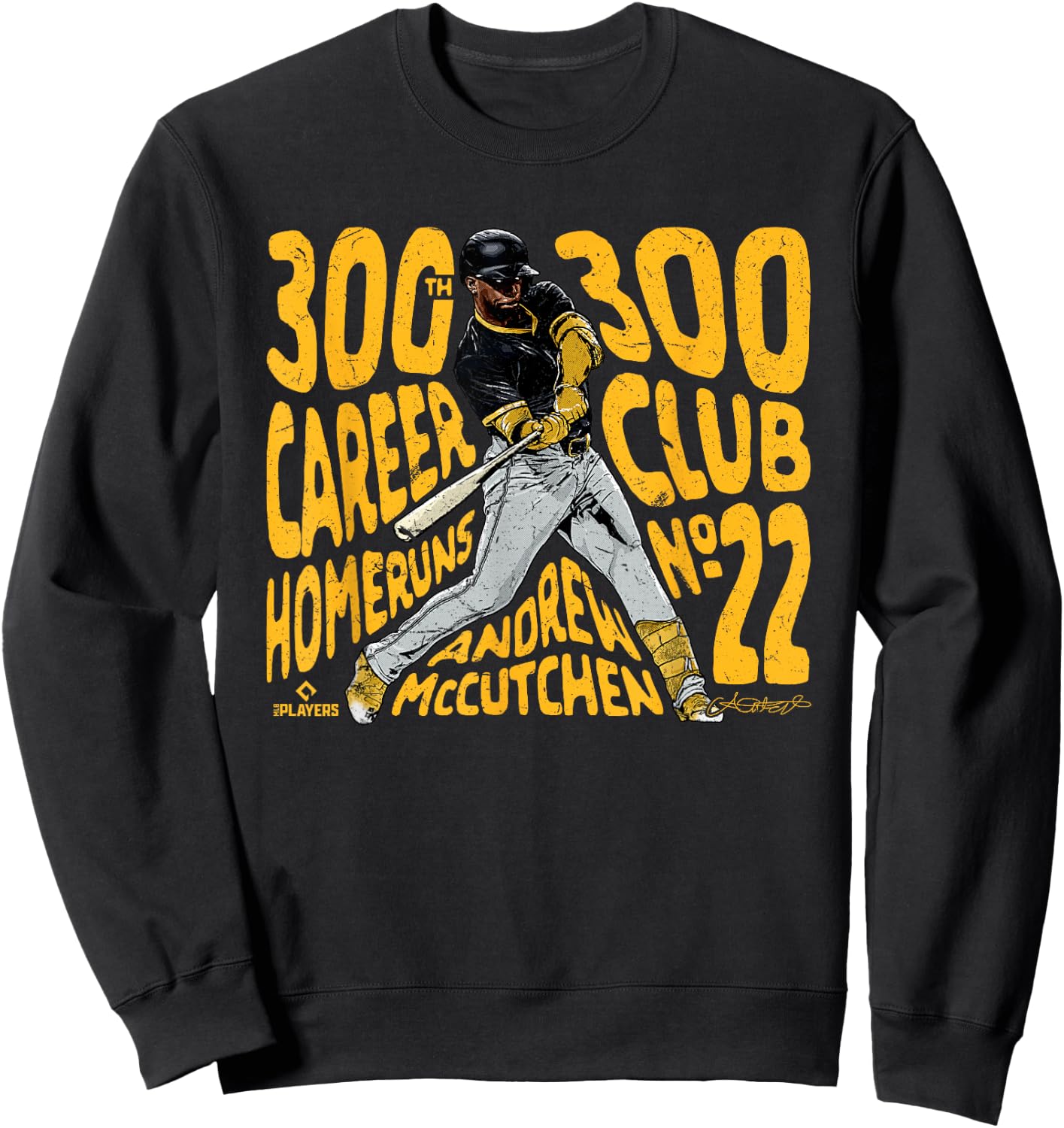 300 Club 300th Career Homeruns Andrew McCutchen Pittsburgh Sweatshirt - Sweatshirt | Black