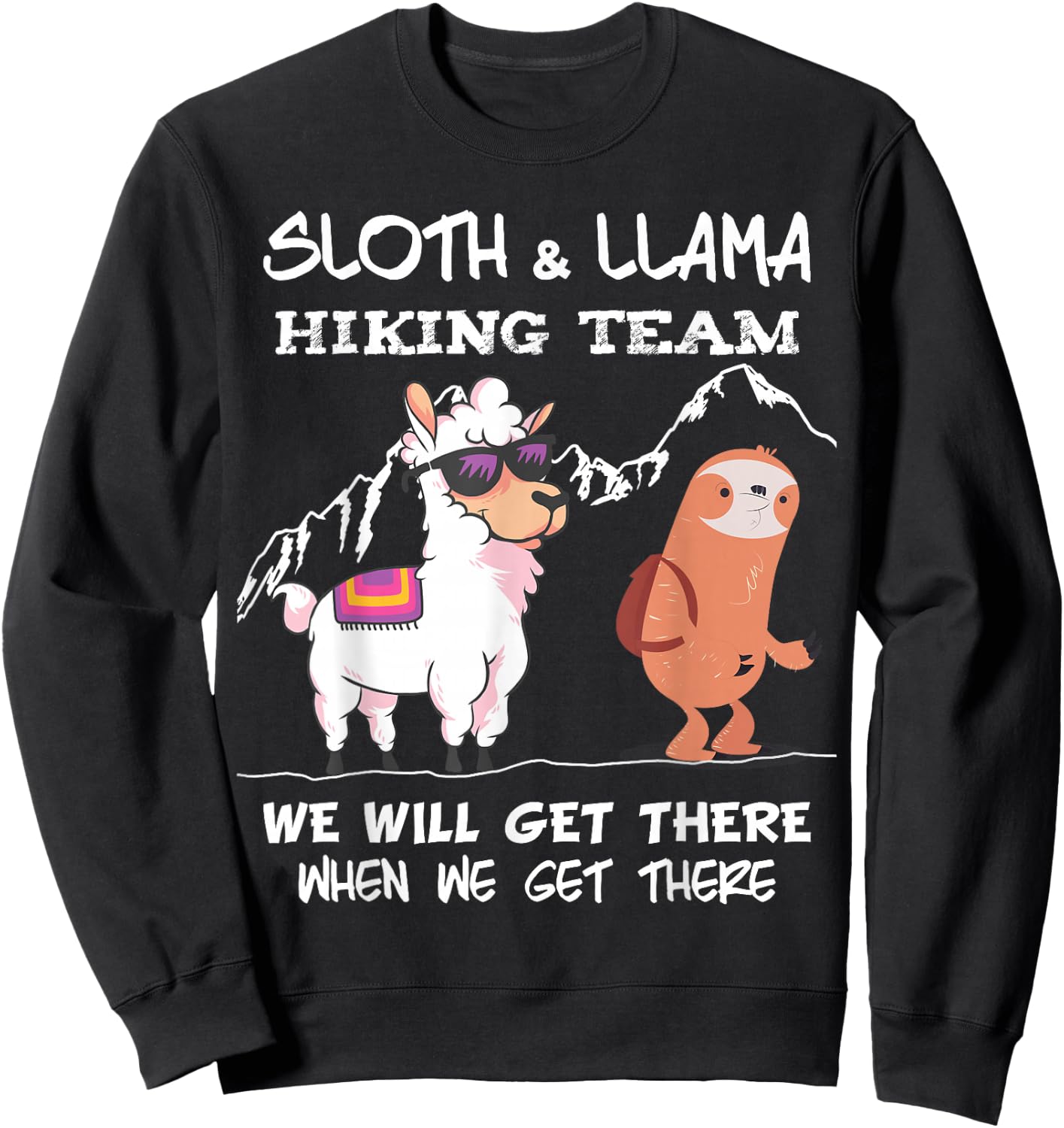 Sloth Hiking Team - Sloth Llama Hiking Mountaineering Mountains Sweatshirt - Sweatshirt | Black
