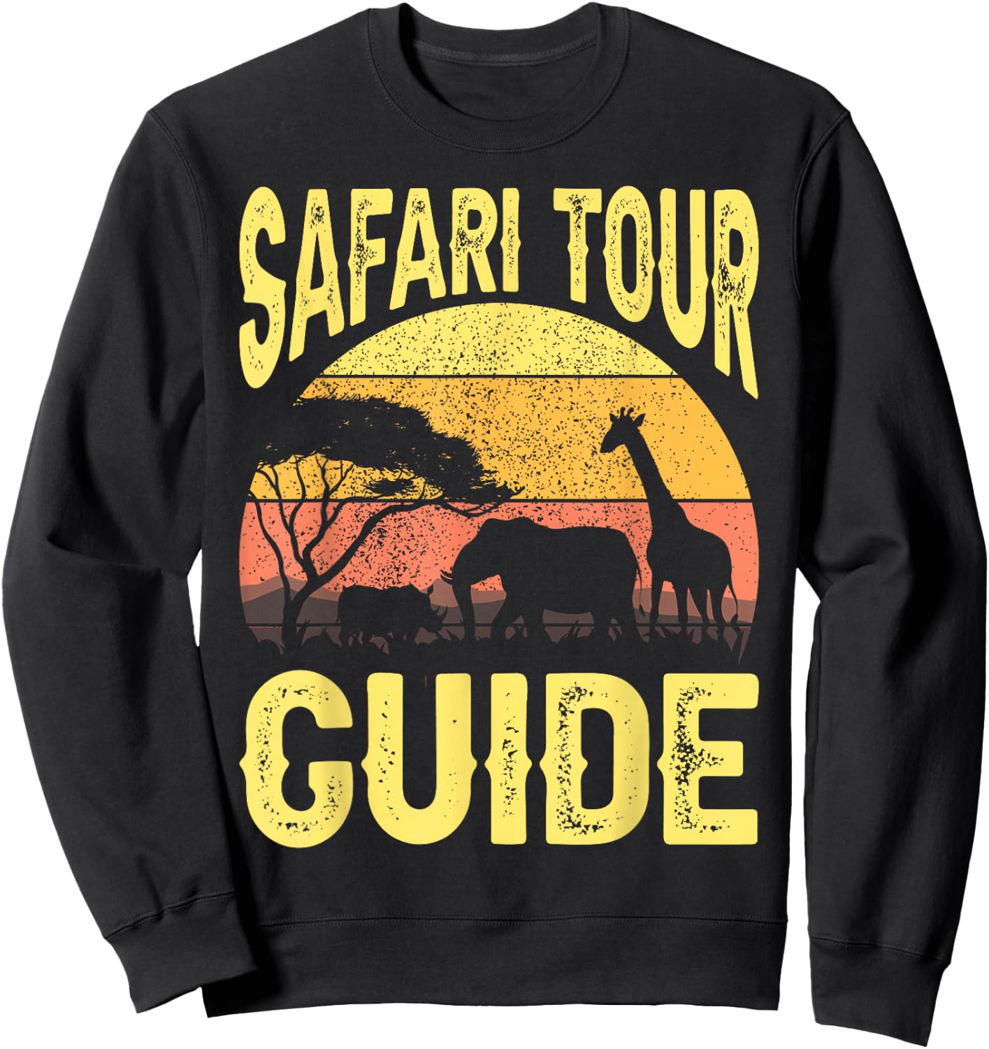 Funny Safari Tour Guide Costume- African Animals - Safari Sweatshirt - Sweatshirt | Black