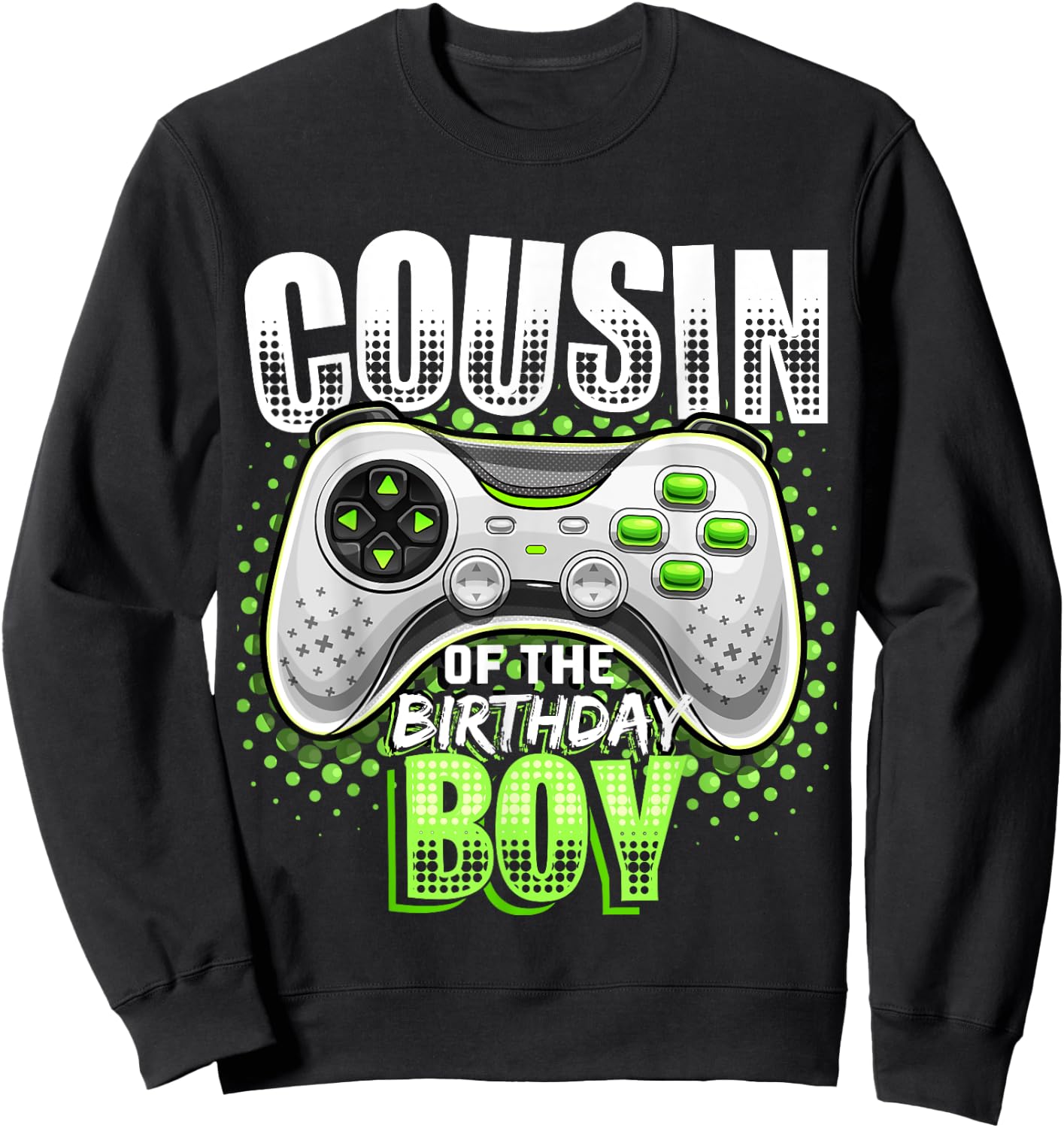Cousin of the Birthday Boy Matching Video Game Birthday Gift Sweatshirt - Sweatshirt | Black