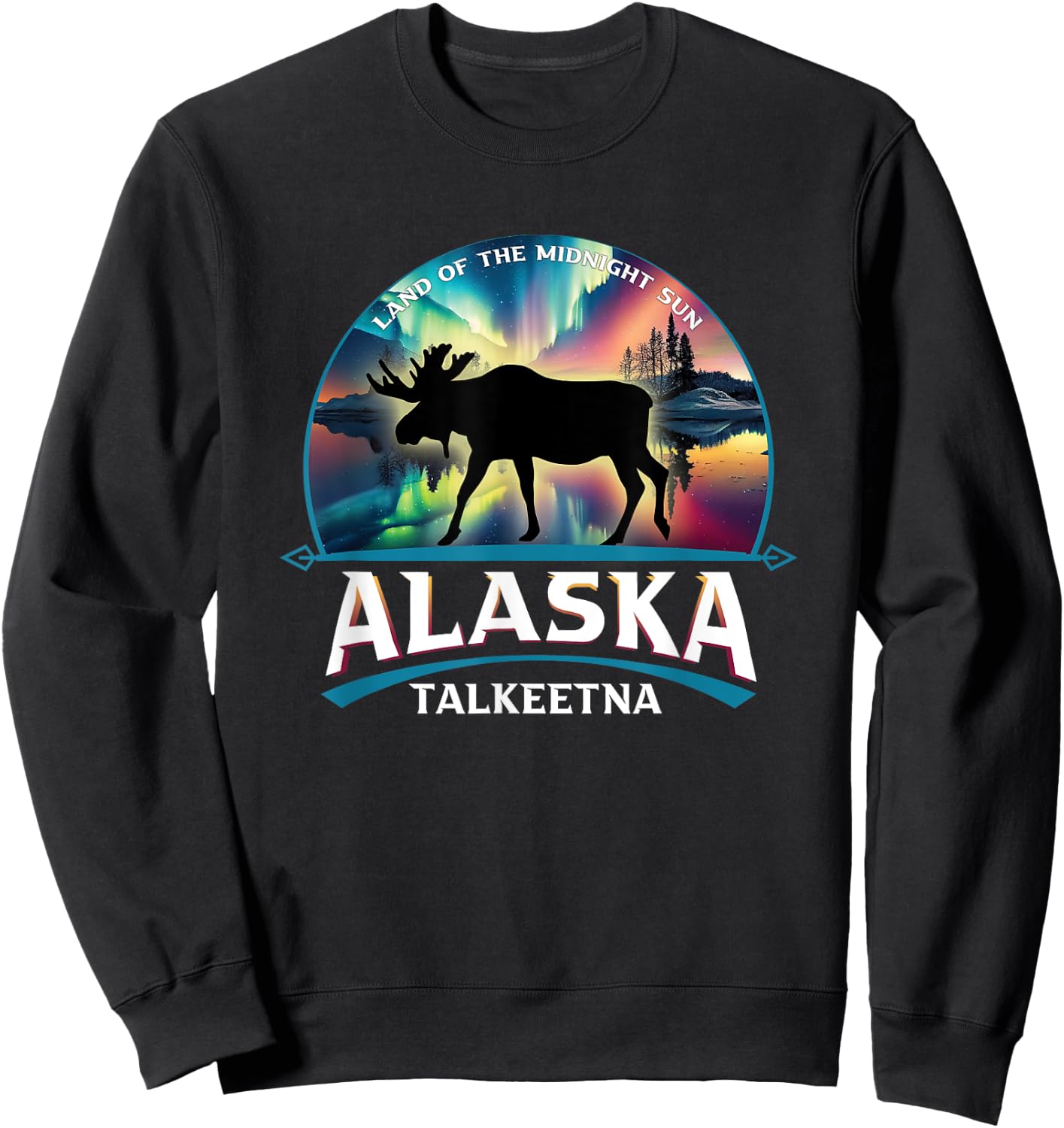 Talkeetna Alaska Aurora Borealis Moose Souvenir Sweatshirt - Sweatshirt | Black