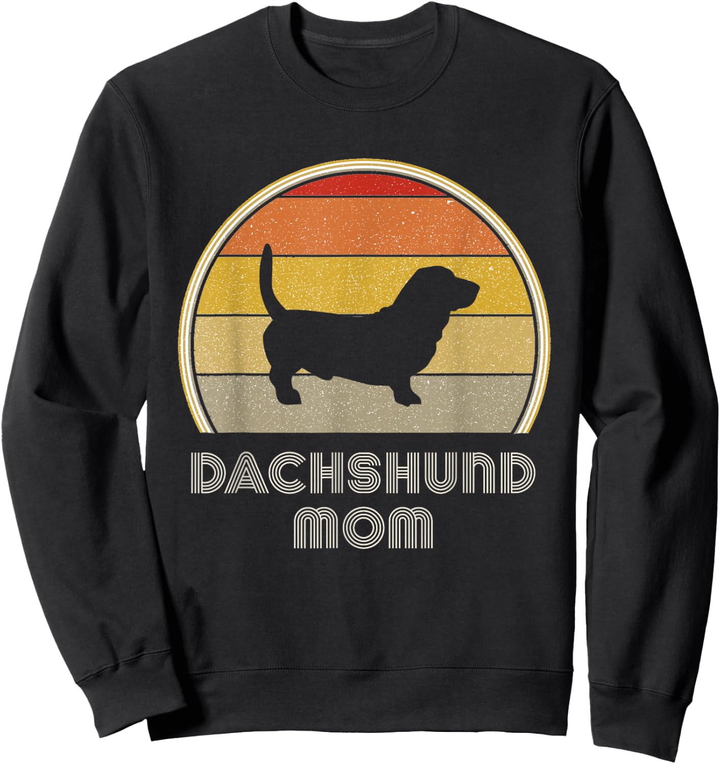 Dachshund Shirt Wiener Dog Best Dachshund Mom Sweatshirt - Sweatshirt | Black