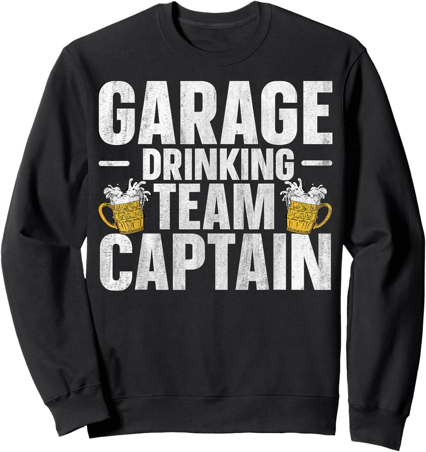 Garage Drinking Team Captain Sweatshirt - Sweatshirt | Black