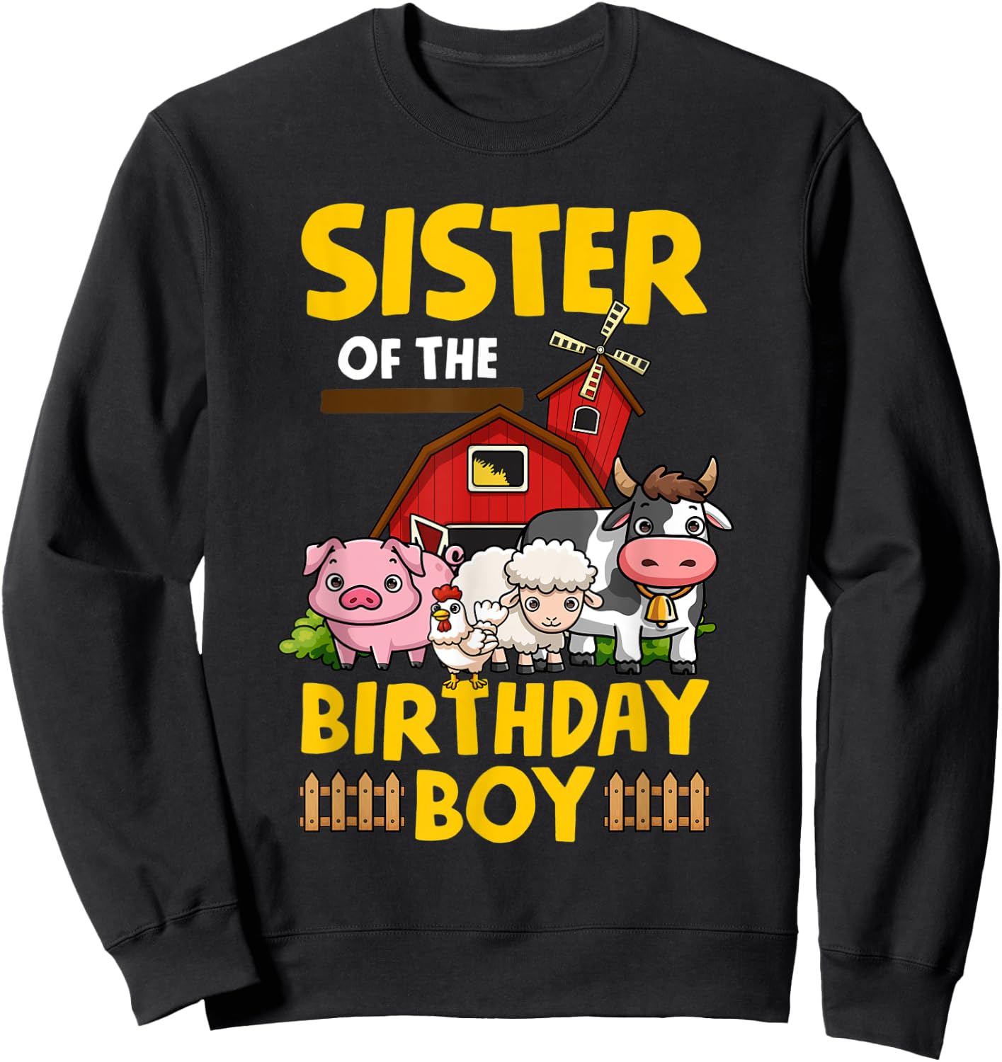Sister Of The Birthday Boy Farm Animals Barnyard Party Sweatshirt - Sweatshirt | Black