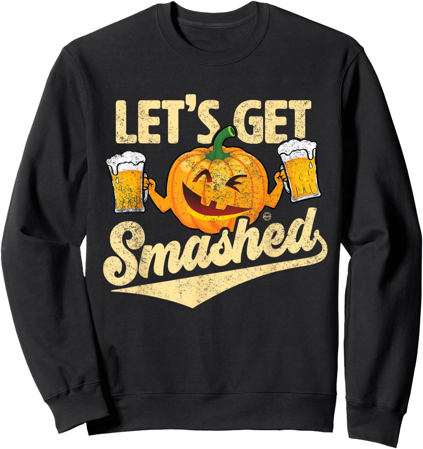Lets Get Smashed Funny Pumpkin Beer Halloween Sweatshirt - Sweatshirt | Black
