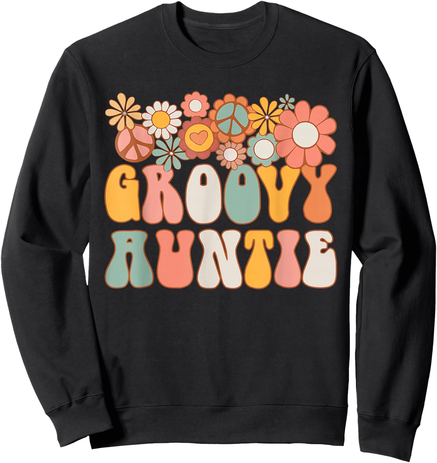 Groovy Auntie Retro 60s 70s Hippie Family Best Aunt Ever Sweatshirt - Sweatshirt | Black