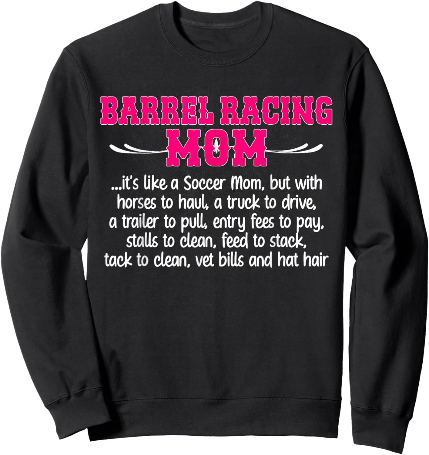 Barrel Racing Mom Definition Mom Of A Barrel Racer Mom Sweatshirt - Sweatshirt | Black